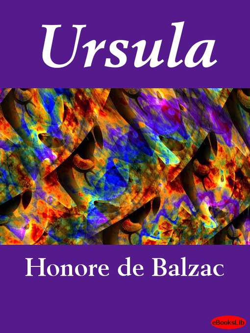 Title details for Ursula by Honore de Balzac - Available